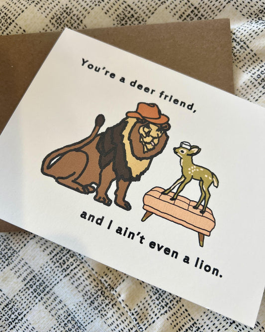 Heilo Cards You're a Deer Friend and I Ain't Even a Lion Card
