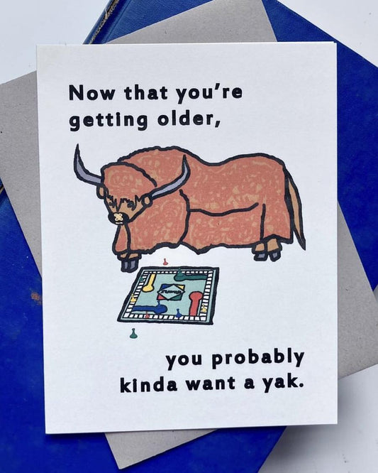 Heilo Cards Now That You're Getting Older, You Probably Want a Yak